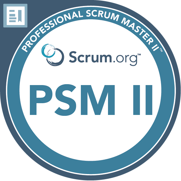 Professional Scrum Master II (PSM II) Badge
